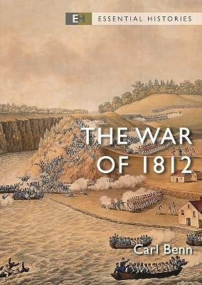 The War of 1812 (Essential Histories) by Benn, Carl | Paperback | History 2