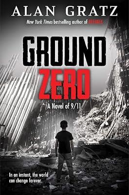 Ground Zero by Gratz, Alan | Hardcover | Juvenile Fiction 2