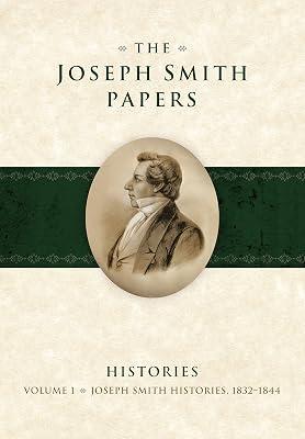 Joseph Smith Histories, 1832-1844 (Joseph Smith Papers: Histories) by Smith, Joseph | Hardcover | Religion 2