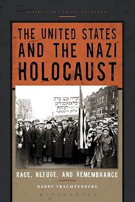 The United States and the Nazi Holocaust by Trachtenberg, Barry | Paperback | History 2