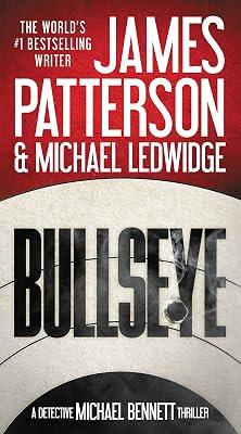 Bullseye by Patterson, James; Ledwidge, Michael | Mass_Market | Fiction 2