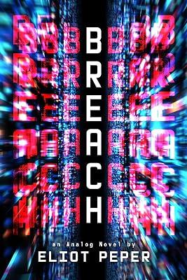 Breach: 3 (An Analog Novel, 3) by Peper, Eliot | Paperback | Thriller 2
