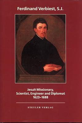 Ferdinand Verbiest (1623-1688): Jesuit Missionary, Scientist, Engineer and Diplomat (Monumenta Serica Monograph Series, 30) | Hardcover | History 2