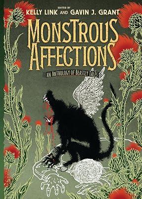 Monstrous Affections: An Anthology of Beastly Tales | Hardcover | Young Adult Fiction 2