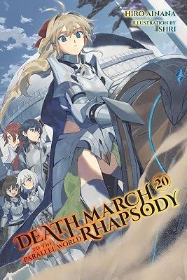 Death March to the Parallel World Rhapsody, Vol. 20 (light novel) (Death March to the Parallel World Rhapsody, 20) by Ainana, Hiro | Paperback | Fiction 2