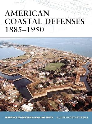 American Coastal Defences 1885-1950: No. 44 (Fortress) by Smith, B.; McGovern, T. | Paperback | General & World History 2