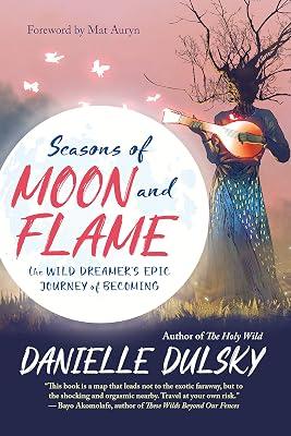 Seasons of Moon and Flame by Dulsky, Danielle | Paperback | Body 2