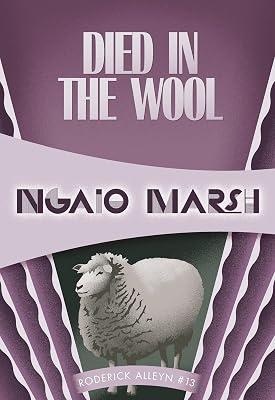 Died in the Wool: Roderick Alleyn #13 by Marsh, Ngaio | Paperback | Crime & Mystery 2
