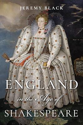 England in the Age of Shakespeare by Black, Jeremy | Paperback | Social & Cultural History 2