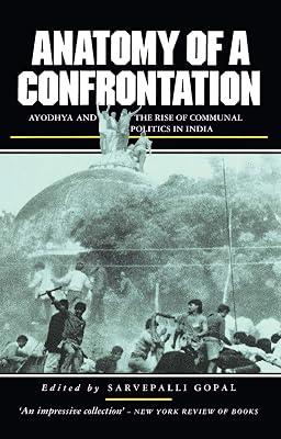 Anatomy of a Confrontation: The Rise of Communal Politics in India (Politics in Contemporary Asia (Paperback)) | Paperback | Political Science 2