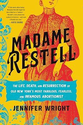 MADAME RESTELL by Wright, Jennifer | Hardcover | History 2