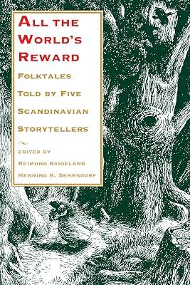 All the World's Reward: Folktales Told by Five Scandinavian Storytellers: 33 (Nif Publications) | Paperback | Folklore 2