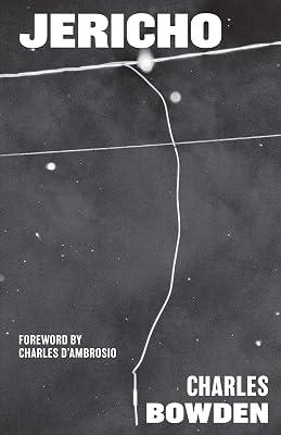 Jericho by Bowden, Charles | Hardcover | Prose: Non-Fiction 2