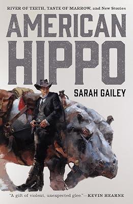 American Hippo by Gailey, Sarah | Paperback | Fiction 2
