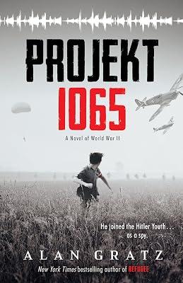 Projekt 1065 by Gratz, Alan | Hardcover | Juvenile Fiction 2