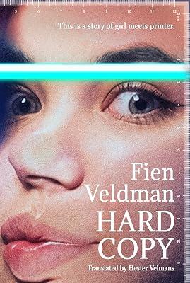 Hard Copy: A story of girl meets printer by Veldman, Fien | Paperback | Fiction In Translation 2