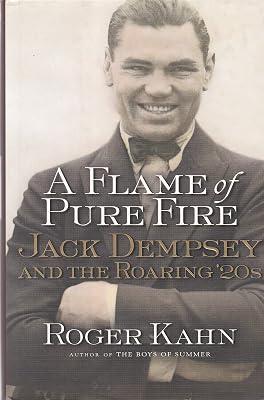 The Flame of Pure Fire by Kahn PhD. F-ABC, Roger | Hardcover | Biography: General 2