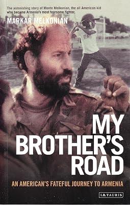 My Brother's Road: An American's Fateful Journey to Armenia by Melkonian, Markar | Paperback | History 2