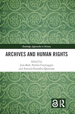 Archives and Human Rights (Routledge Approaches to History, 41) | Paperback | History 2