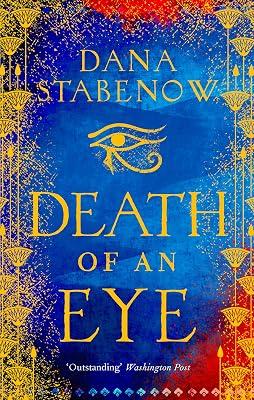 Death of an Eye (Eye of Isis) by Stabenow, Dana | Hardcover | Historical Fiction 2