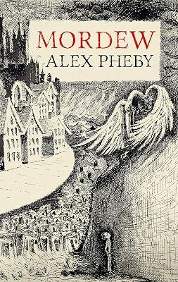 Mordew by Pheby, Alex | Hardcover | Fantasy 2