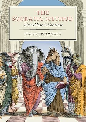 The Socratic Method: A Practitioner's Handbook by Farnsworth, Ward | Hardcover | Philosophy 2