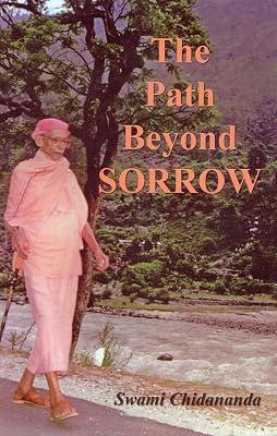 Path Beyond Sorrow by Chidananda, Swami | Paperback | Hinduism 2