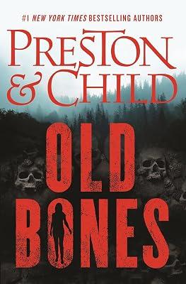 Old Bones: 1 (Nora Kelly) by Preston, Douglas; Child, Lincoln | Paperback | Thriller 2