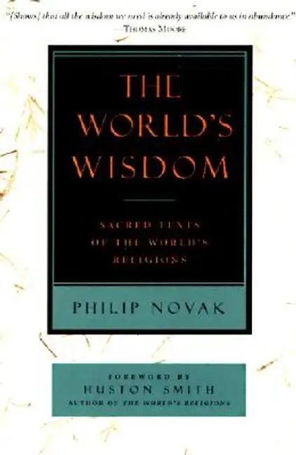 The World's Wisdom (English, Philip Novak)