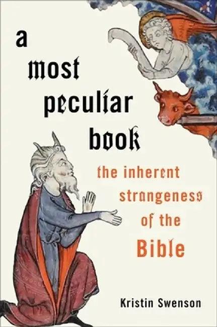 A Most Peculiar Book (English, Kristin M. Swenson)