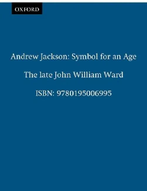 Andrew Jackson (English, John William Ward)