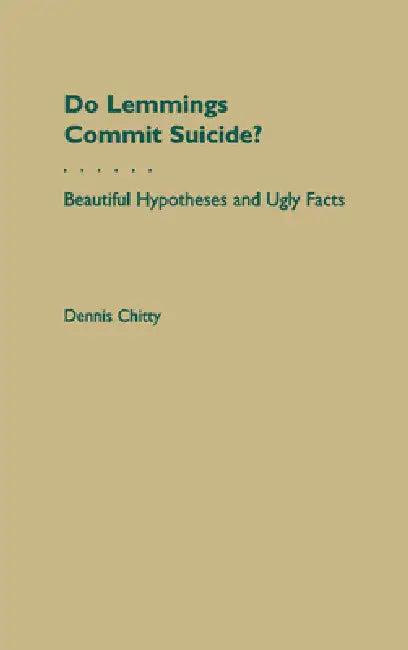 Do Lemmings Commit Suicide? (English, Dennis Chitty)