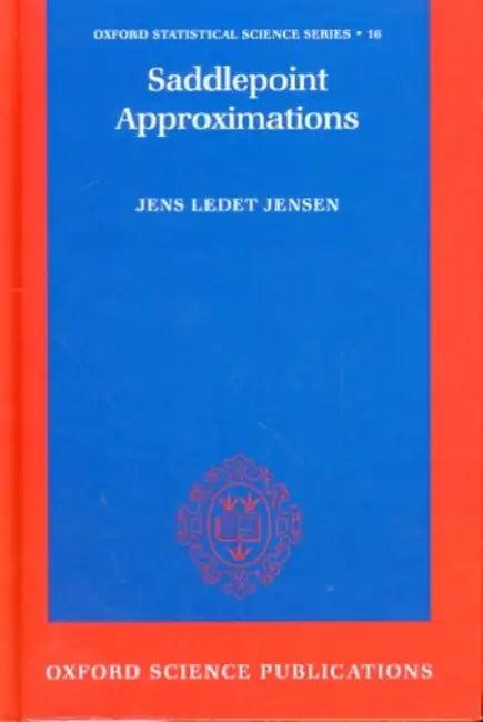 Saddlepoint Approximations (English, Jens Ledet Jensen)