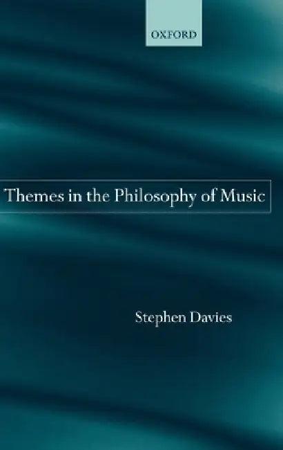 Themes in the Philosophy of Music (English, Stephen Davies | S. Davies)