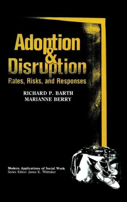 Adoption and Disruption (English, Richard P. Barth | Marianne Berry)
