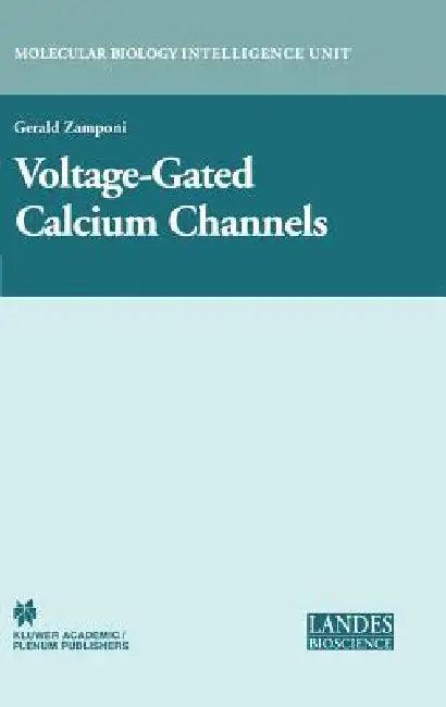 Voltage-Gated Calcium Channels (English, Gerald Werner Zamponi)