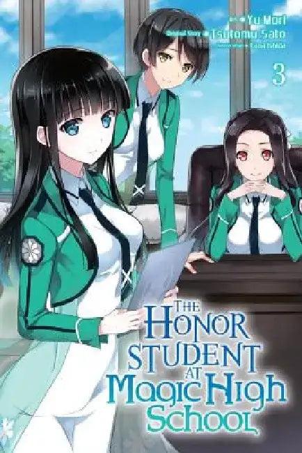 The Honor Student at Magic High School, Volume 3 (English, Tsutomu Sato | Yu Mori | Alice Prowse)