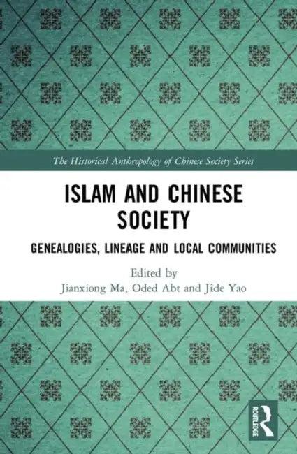 Islam and Chinese Society (English, Ma Jianxiong | Oded Abt | Jide Yao)