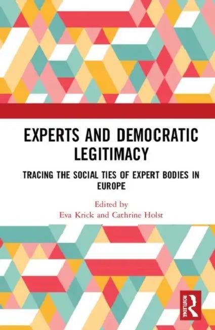 Experts and Democratic Legitimacy (English, Krick Eva | Cathrine Holst)