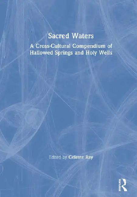 Sacred Waters (English, Ray Celeste)