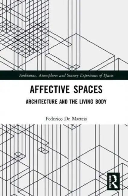 Affective Spaces (English, Matteis Federico De)