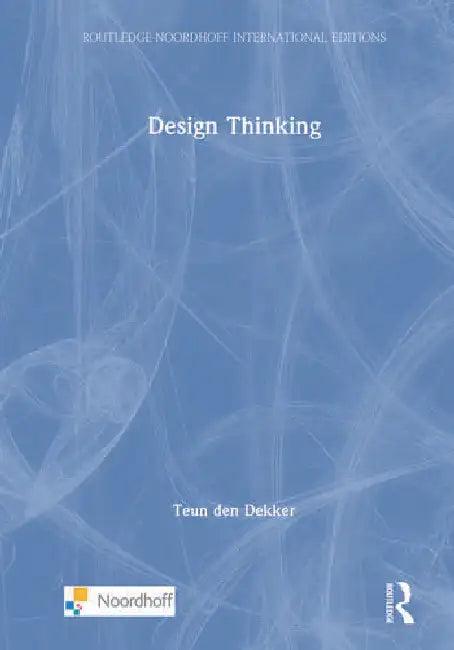 Design Thinking (English, den Dekker Teun)