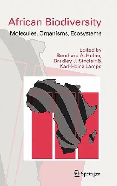 African Biodiversity (English, Bernhard A. Huber | Bradley J. Sinclair | Karl-Heinz Lampe)