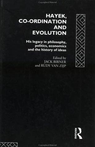 Hayek, Co-ordination and Evolution (English, Jack Birner | Rudy Van Zijp)