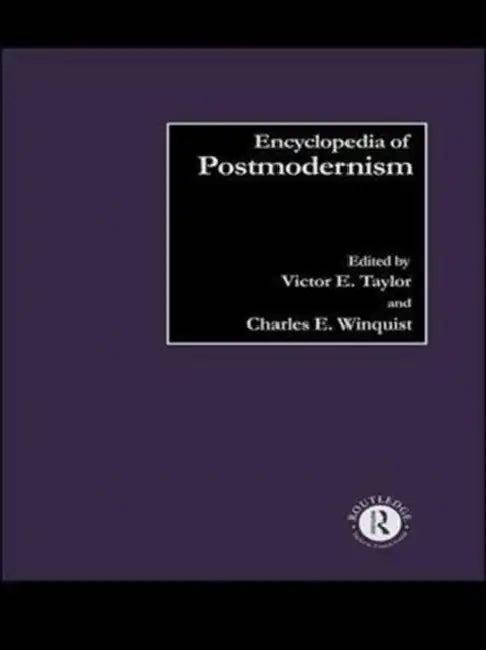 Encyclopedia of Postmodernism (English, Taylor Victor E. | Charles E. Winquist)
