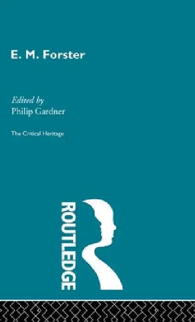 E.M. Forster (English, Philip Gardner)
