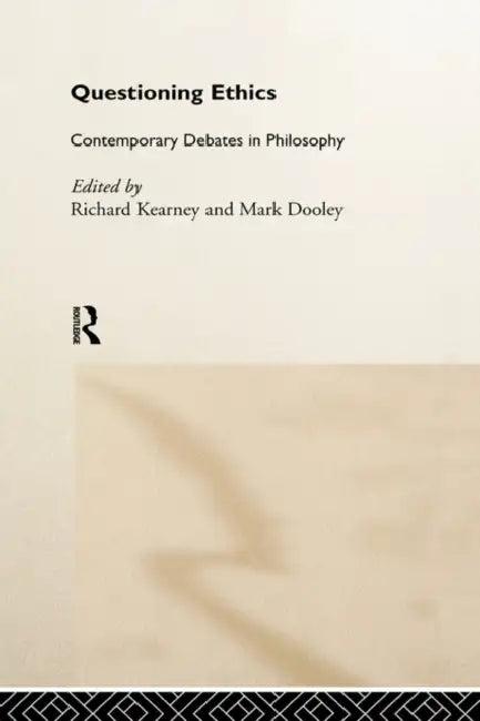 Questioning Ethics (English, Mark Dooley | Richard Kearney)