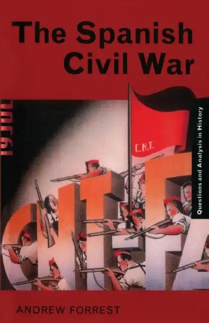 The Spanish Civil War (English, Forrest Andrew)