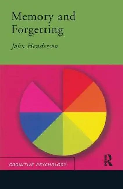 Memory and Forgetting (English, John Henderson)