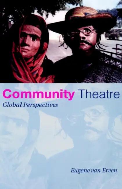 Community Theatre (English, Eugene Van Erven)
